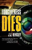 Forgiveness Dies