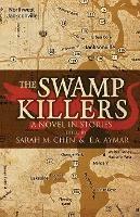 The Swamp Killers - Sarah M Chen,E a Aymar - cover