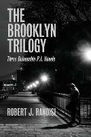 The Brooklyn Trilogy - Robert J Randisi - cover