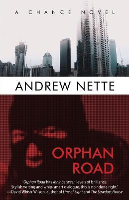 Orphan Road - Andrew Nette - cover