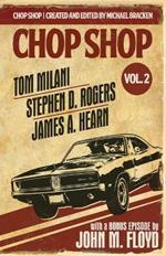 Chop Shop Season 1 Vol. 2