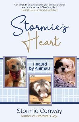 Stormie's Heart: Healed by Animals - Stormie Conway - cover