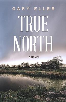 True North - Gary Eller - cover