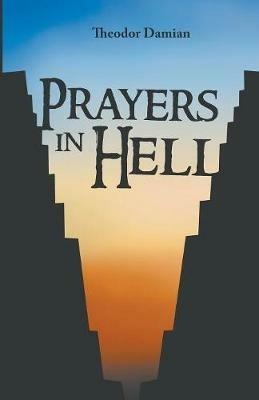 Prayers in Hell - Theodor Damian - cover