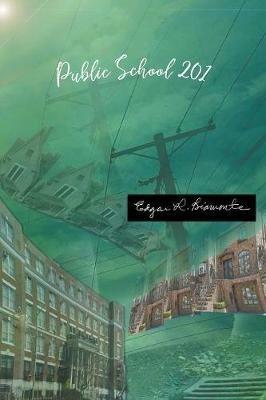 Public School 201 - Edgar L Biamonte - cover