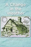 A change in the weather - George Fluellen - cover