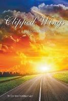 Clipped Wings: Gekurzte Flugel - Corinna Montgomery - cover