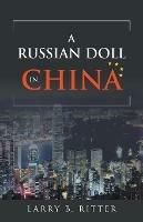 A Russian Doll In China - Larry B Ritter - cover