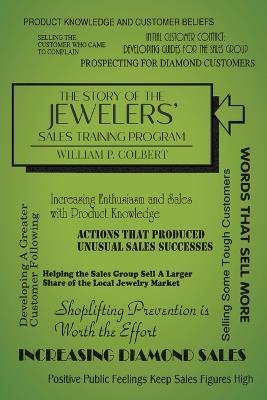 The Story of the Jewellers' Sales Training Program - William P Colbert - cover