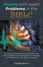 People with heart problems in the BIBLE