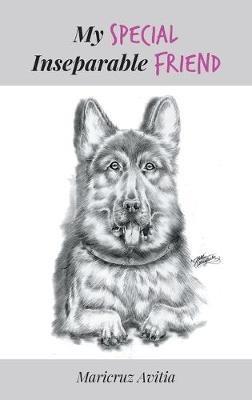 My SPECIAL Inseparable FRIEND - Maricruz Avitia - cover
