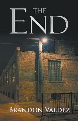 The End - Brandon Valdez - cover