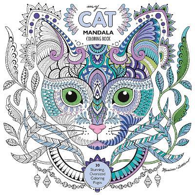 My Cat Mandala Coloring Book: 30 Stunning, Oversized Coloring Pages - Marica Zottino - cover