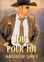 Tout Pour Toi (Translation) - Andrew Grey - cover