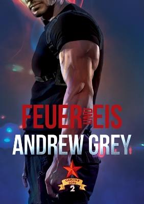 Feuer und Eis - Andrew Grey - cover