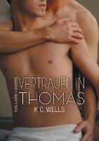 Vertrauen in Thomas (Translation) - K Wells - cover