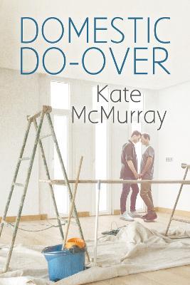 Domestic Do-over - Kate McMurray - cover