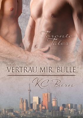 Vertrau mir, Bulle - KC Burn - cover