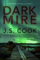 Dark Mire - J.S. Cook - cover