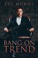 Bang On Trend - Eva Munoz - cover