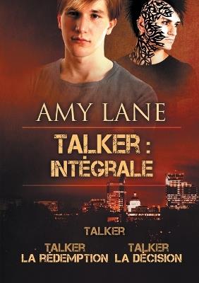 Talker: Intgrale - Amy Lane - cover