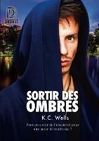 Sortir des ombres - K Wells - cover