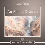 Alpine Divorce, An