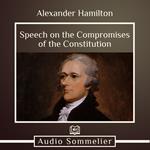 Speech on the Compromises of the Constitution