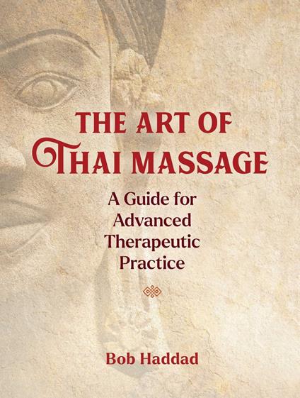 The Art of Thai Massage