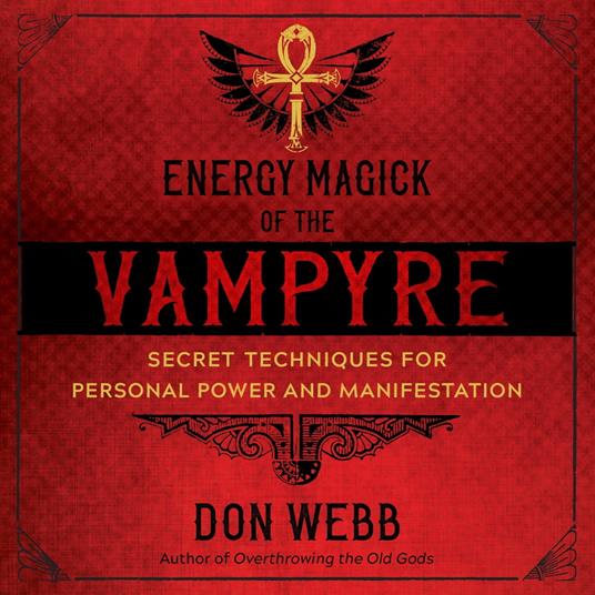Energy Magick of the Vampyre
