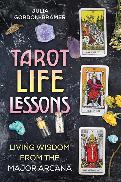 Tarot Life Lessons