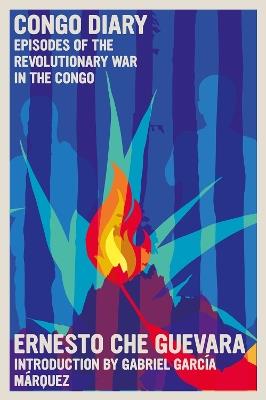 Congo Diary: Episodes Of the Revolutionary War in the Congo - Ernesto Che Guevara - cover