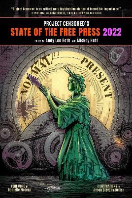 Project Censored's State Of The Free Press 2022 - cover