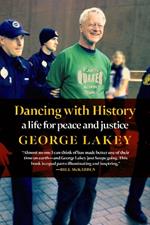 Dancing With History: A Life for Peace and Justice