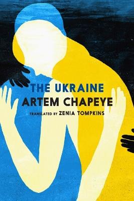 The Ukraine - Artem Chapeye - cover