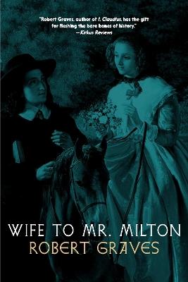 Wife to Mr. Milton - Robert Graves - cover
