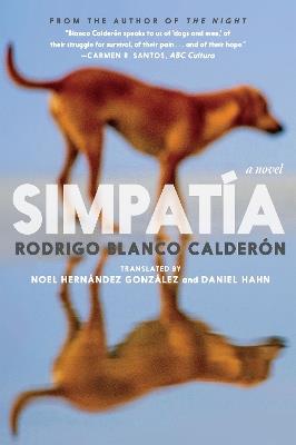Simpatía: A Novel - Rodrigo Blanco Calderón - cover
