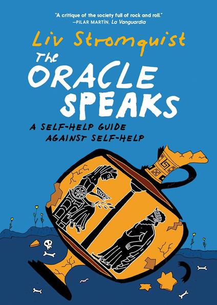 The Oracle Speaks - Liv Strömquist,Melissa Bowers - ebook