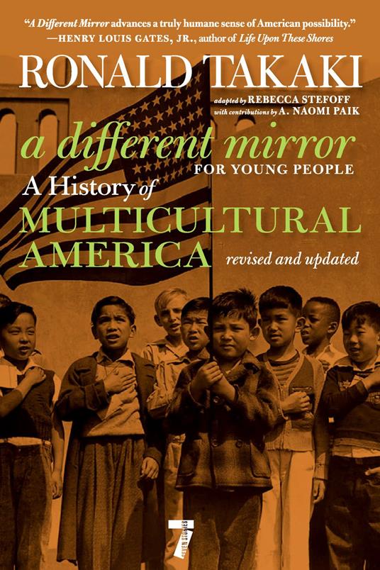 A Different Mirror for Young People - A. Naomi Paik,Rebecca Stefoff,Ronald Takaki - ebook