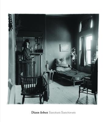 Diane Arbus: Sanctum Sanctorum - cover