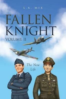 Fallen Knight Volume II The New Life - L a Mix - cover