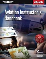 Aviation Instructor's Handbook (2023): Faa-H-8083-9b (Ebundle)