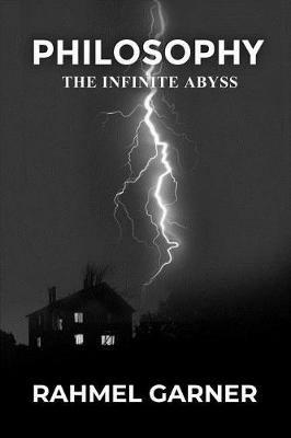 Philosophy: The Infinite Abyss - Rahmel Garner - cover