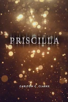 Priscilla - Carlton C Clarke - cover