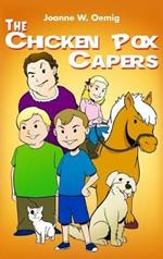 The Chicken Pox Capers
