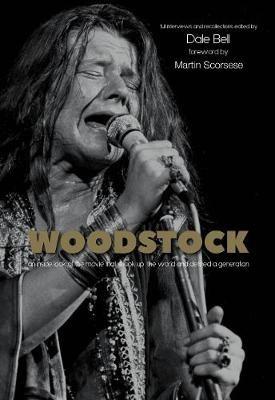 Woodstock: Interviews and Recollections: Interviews and Recollections - cover