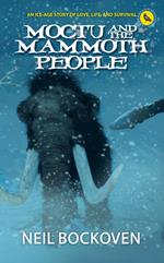 Moctu and the Mammoth People