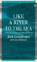 From The River To The Sea: Heartbreak and Hope in the Wake of United 93 - Jack Grandcolas,Alan Shipnuck - cover