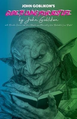 John Goblikon's Guide to Living Your Best Life - John Goblikon - cover