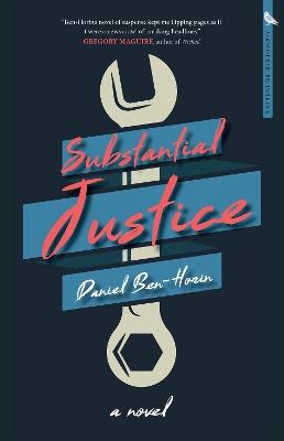 Substantial Justice: A Novel - Daniel Ben-Horin - cover
